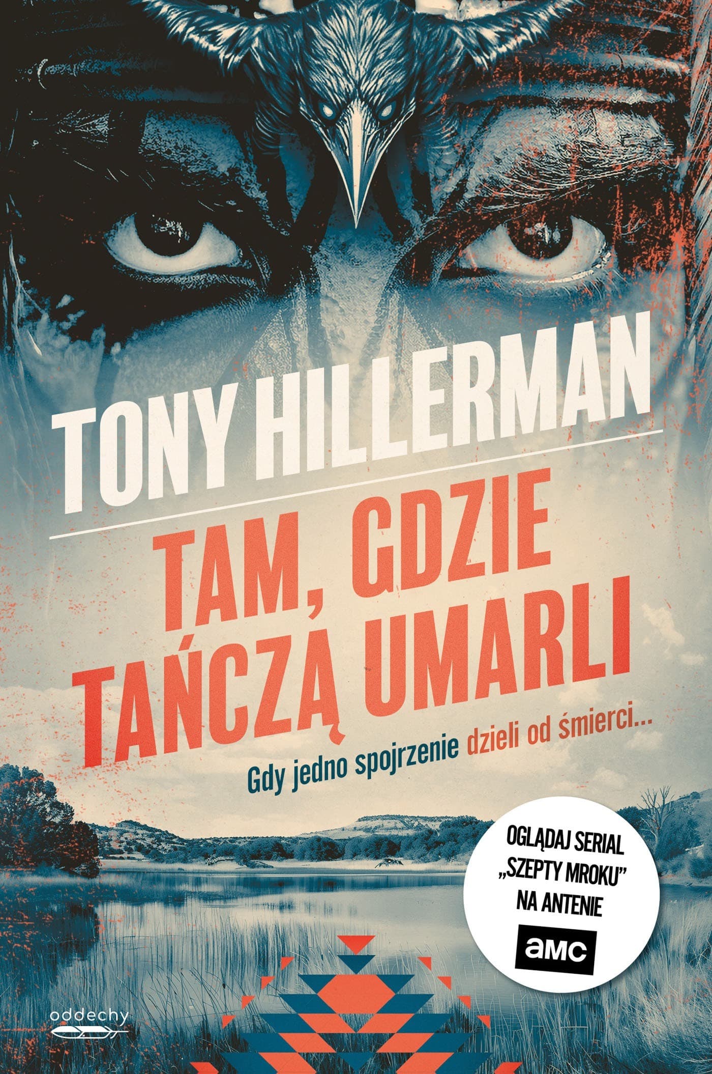 Tam, gdzie tańczą umarli. Detektyw Joe Leaphorn. Tom 2