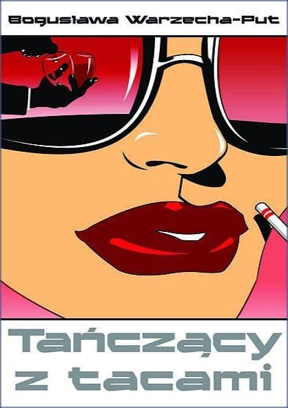Tańczący z tacami - Powieść o miłości i przebaczeniu