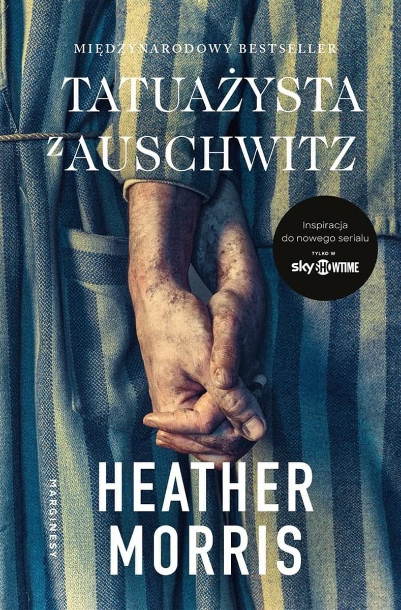 Tatuażysta z Auschwitz - powieść o przetrwaniu
