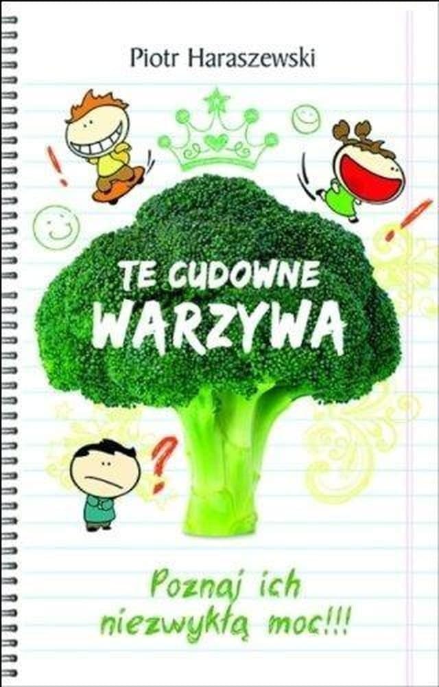 Te cudowne warzywa - poradnik dla dzieci