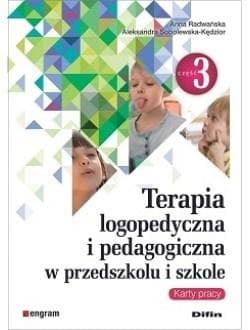 Terapia logopedyczna i pedagogiczna - Karty pracy Część 3