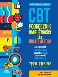 Terapia poznawczo-behawioralna CBT zeszyt ćwiczeń dla nastolatków 208 stron