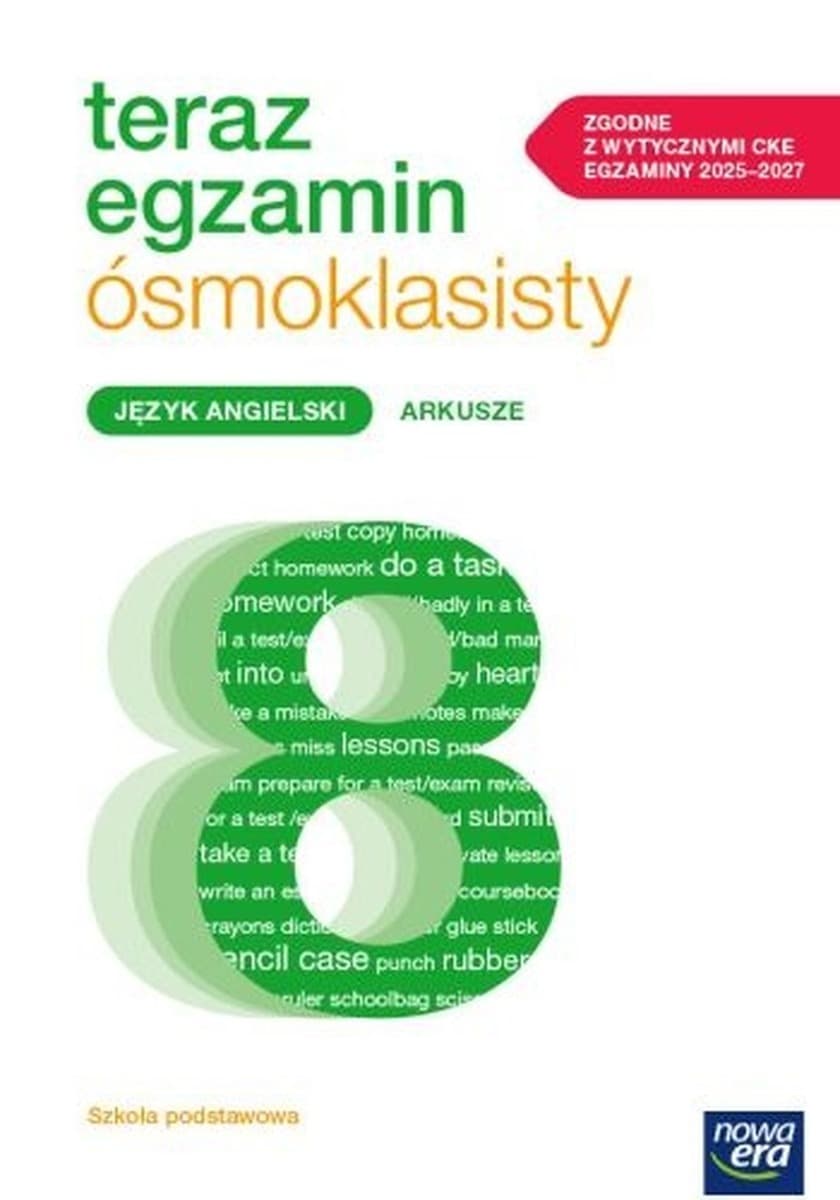 Teraz egzamin Język angielski - Arkusze klasa 8 2024/2025