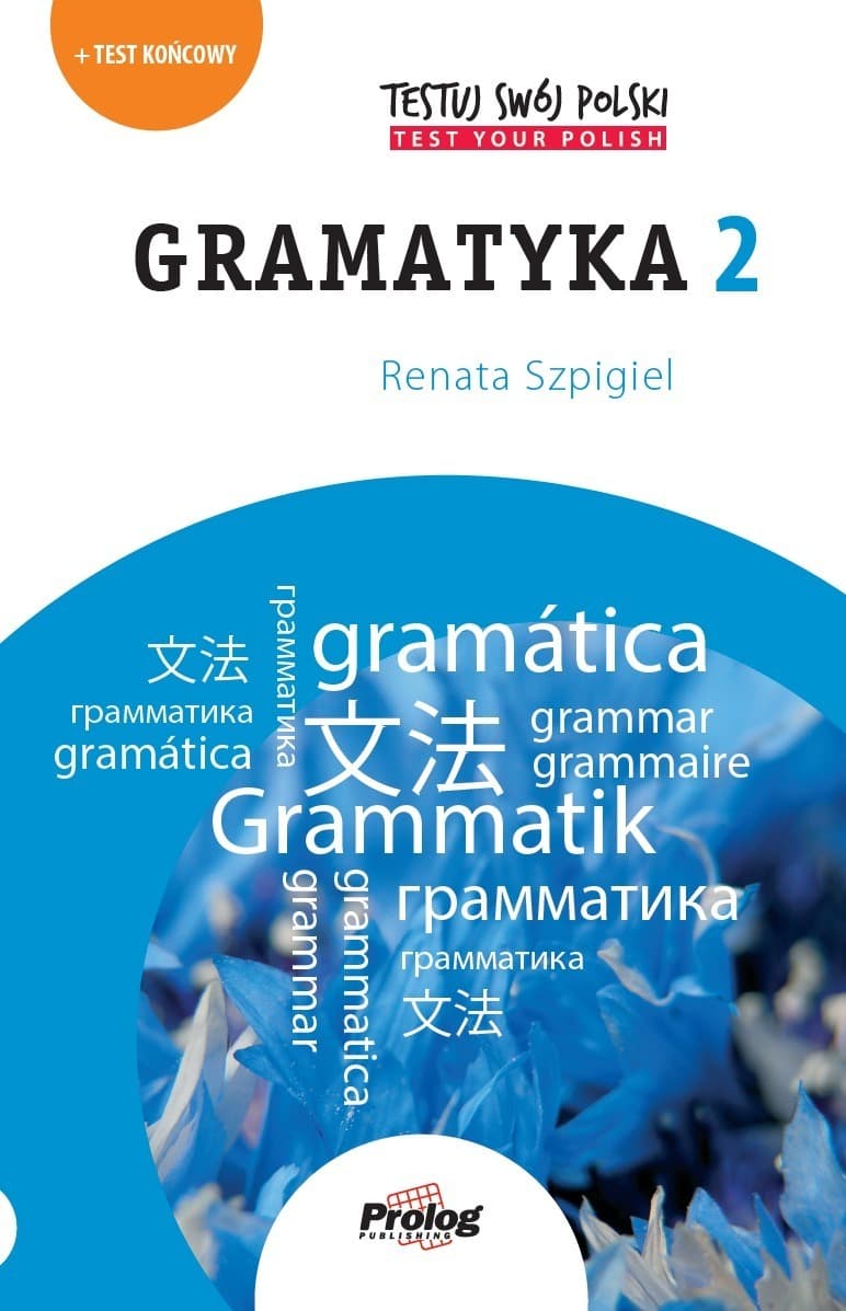 Testuj Swój Polski. Gramatyka 2 wyd. II