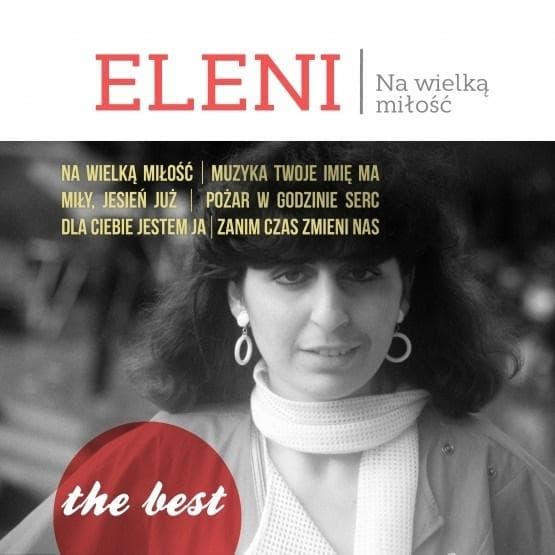 The Best Na wielką miłość CD - Eleni kompilacja
