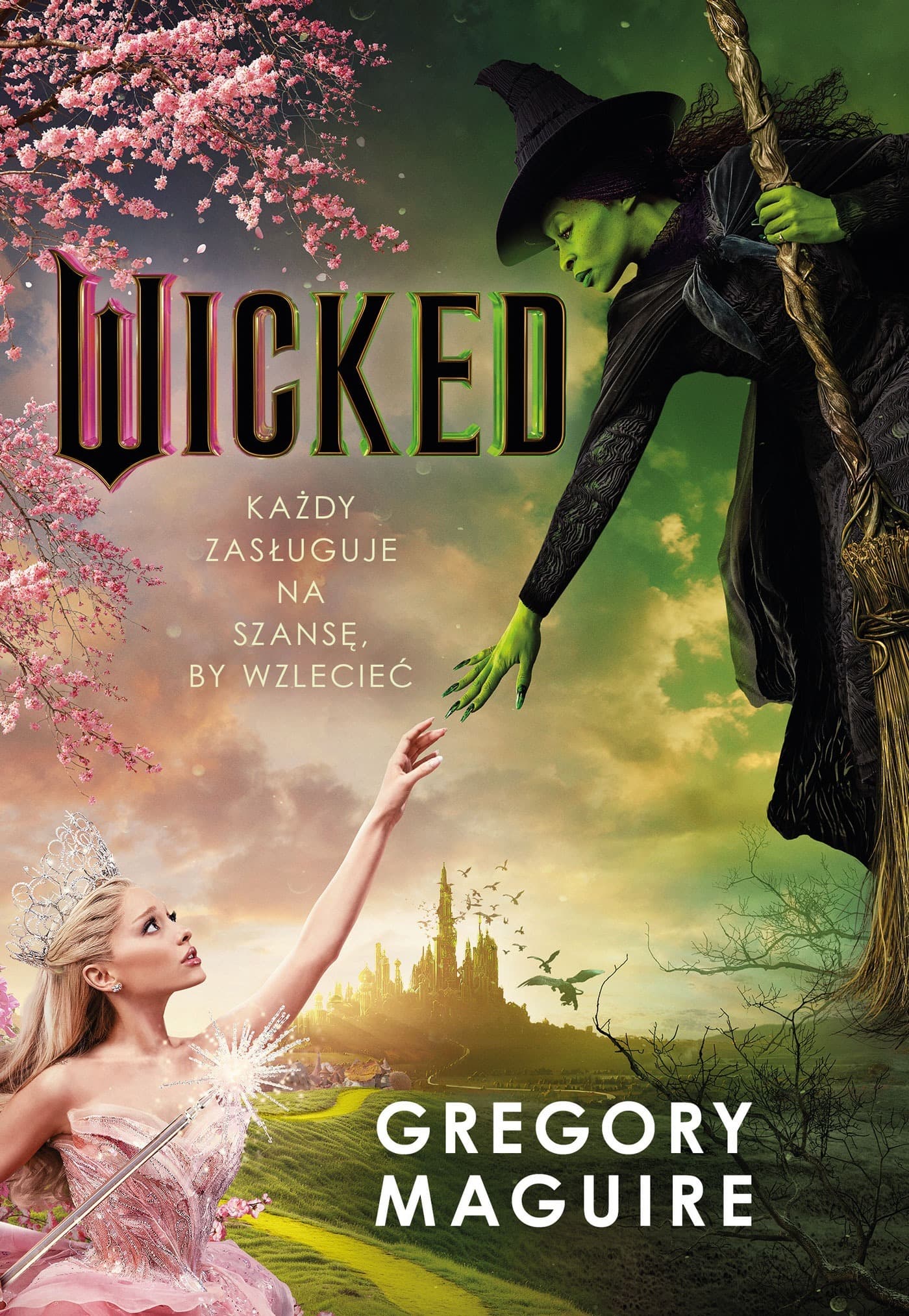 The Wicked Years Tom 1. Wicked. Życie i czasy Złej Czarownicy z Zachodu