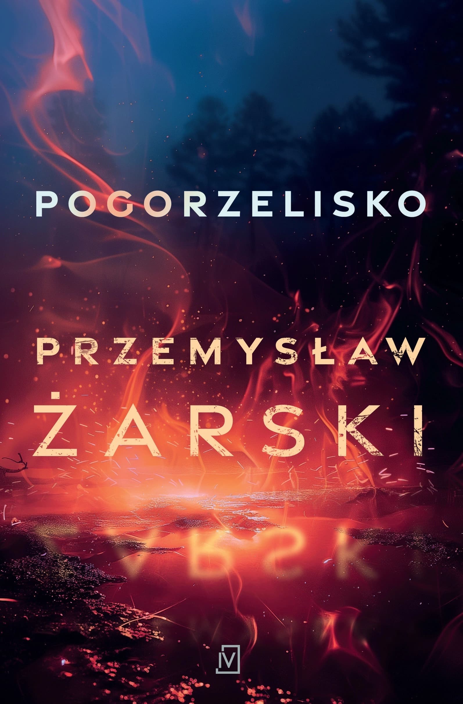 Thriller Pogorzelisko pełen emocji i tajemnic