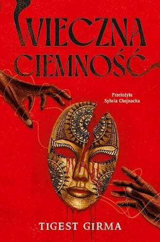 Tigest Girma - Tigest Girma - książka fantasy dla młodzieży 608 stron