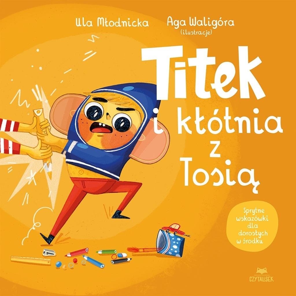 Titek i kłótnia z Tosią książka dla dzieci 24 strony