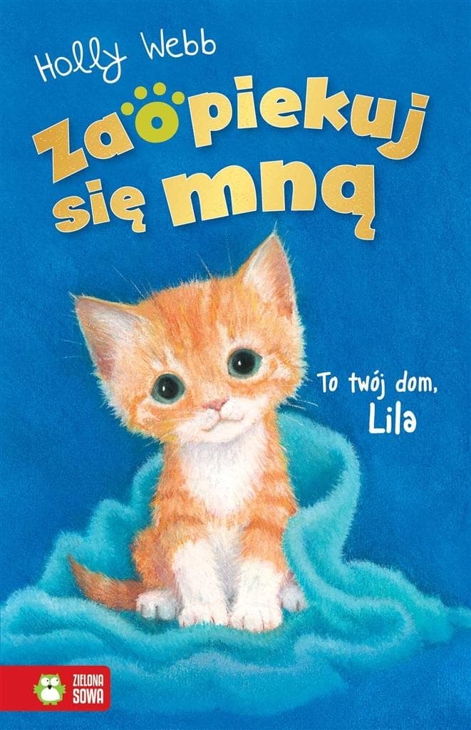 To twój dom Lila - Holly Webb