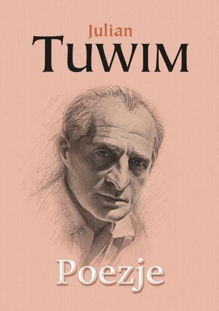 Tomik poezji Julian Tuwim - wybór wierszy