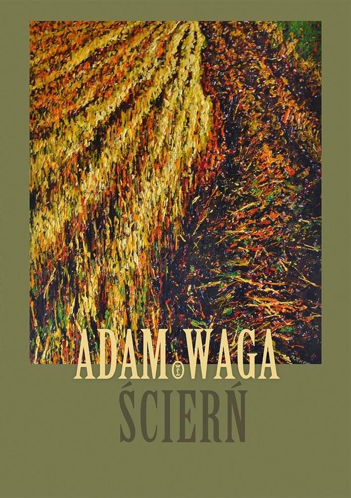 Tomik poezji Ścierń Adam Waga 56 stron