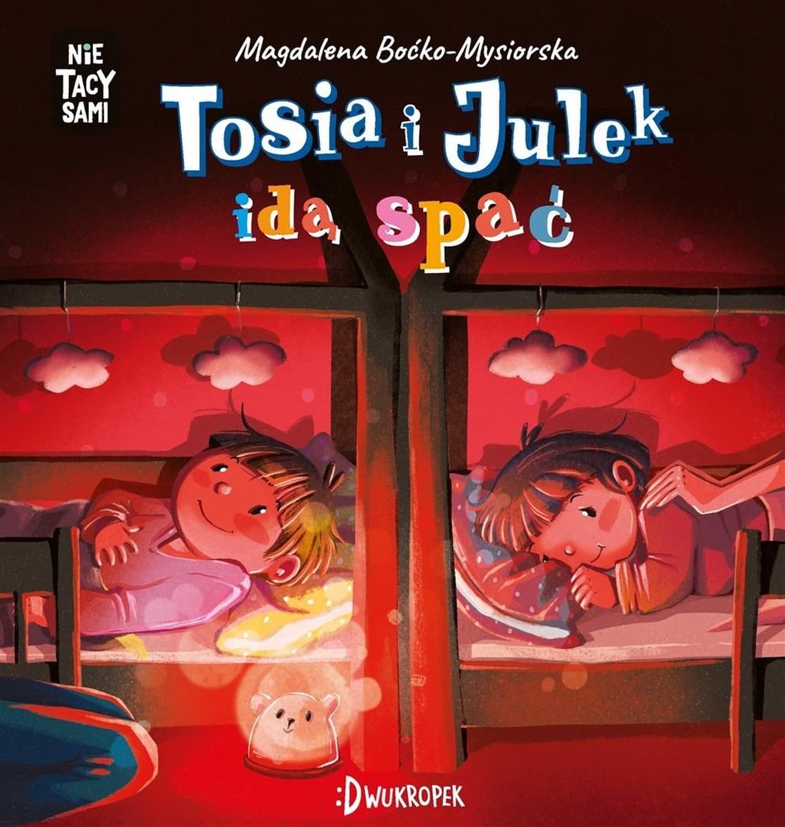 Tosia i Julek idą spać. Opowieść dla dzieci