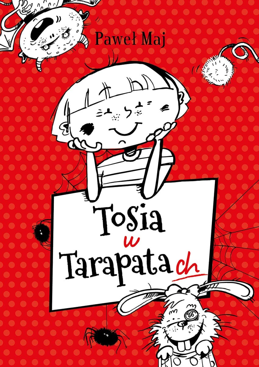 Tosia w tarapatach - książka dla dzieci pełna przygód
