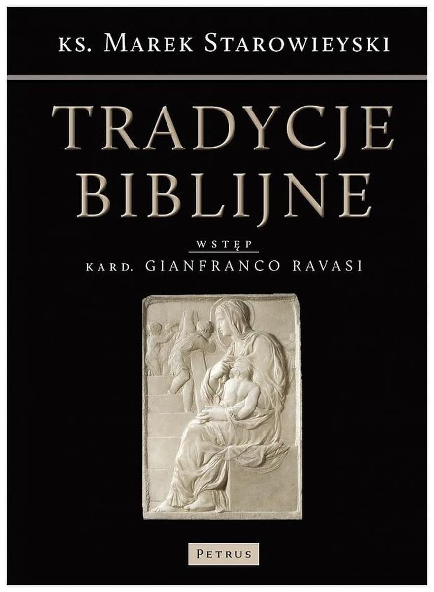 Tradycje biblijne wydanie 3 - interpretacje i przedstawienia
