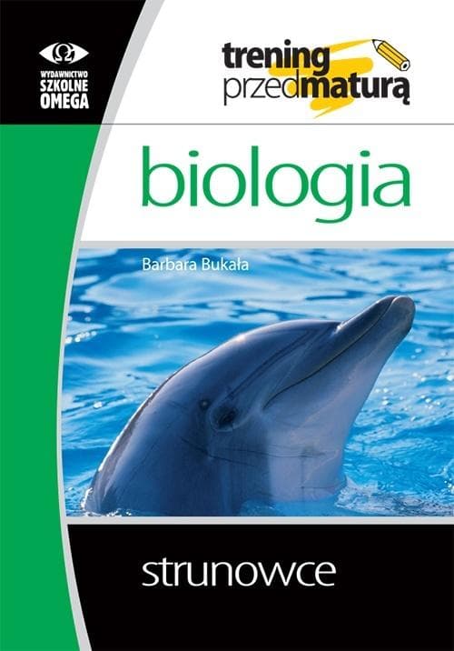 Trening przed maturą Biologia Strunowce Omega 2025