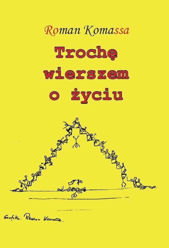 Żartobliwy tomik poezji o życiu Roman Komassa