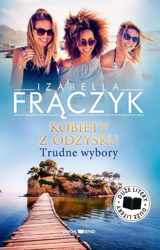 Trudne wybory. Kobiety z odzysku. Tom 2. Duże litery