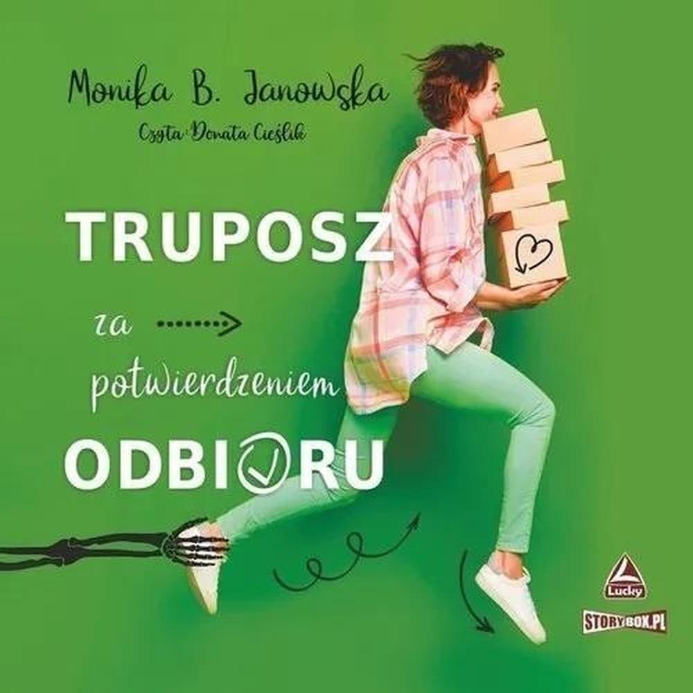 Truposz za potwierdzeniem odbioru audiobook Monika B. Janowska