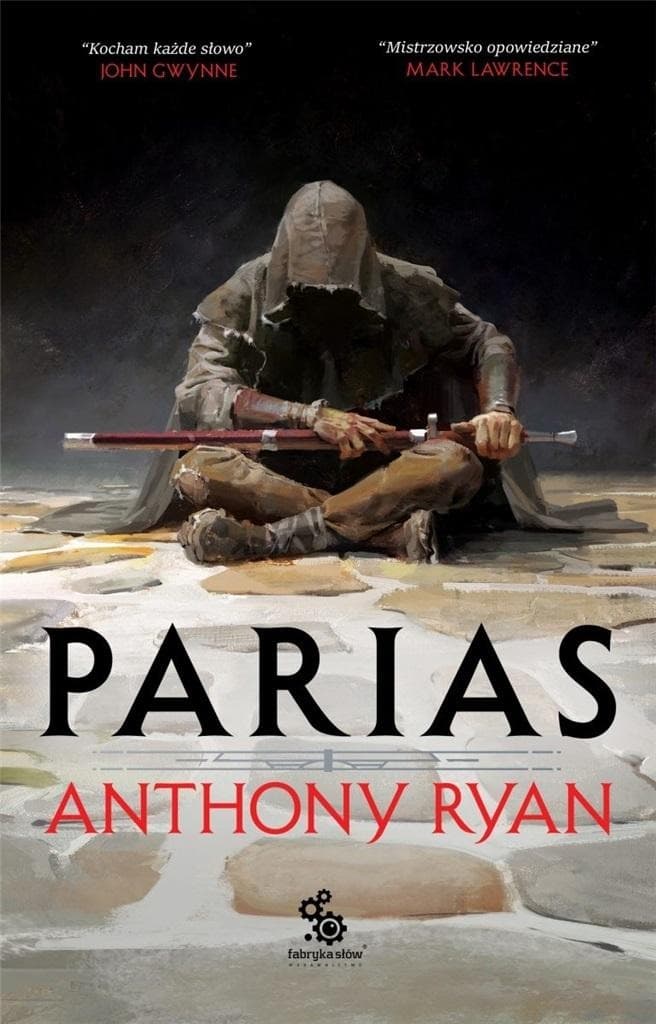 Trylogia Przymierza Stali Tom 1 Parias Anthony Ryan