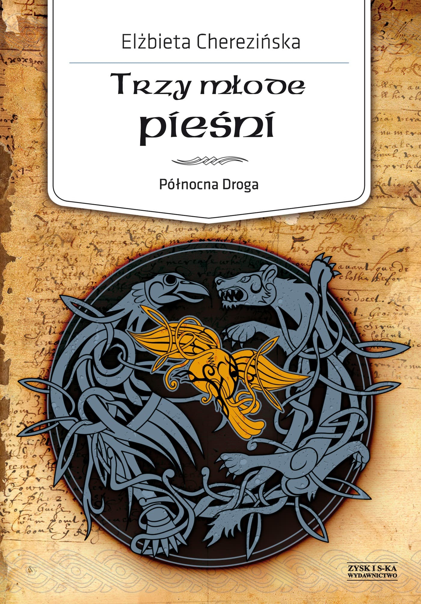 Północna Droga Tom 4. Trzy młode pieśni