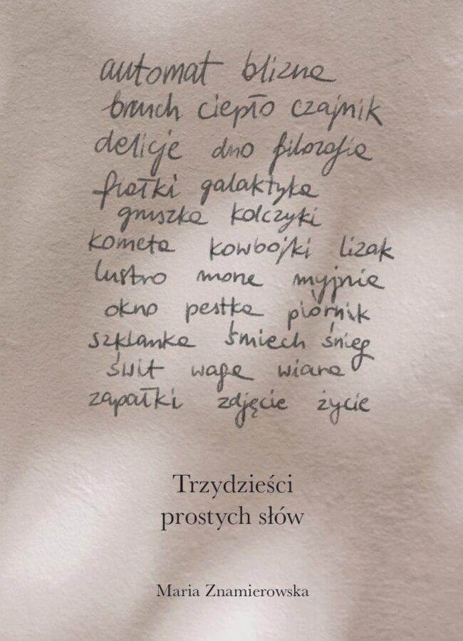 Trzydzieści prostych słów Maria Znamierowska tomik poezji