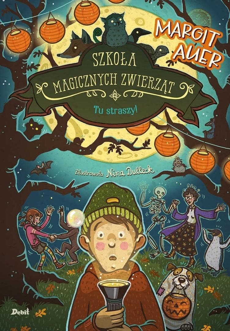 Tu straszy!. Szkoła magicznych zwierząt Tom 14