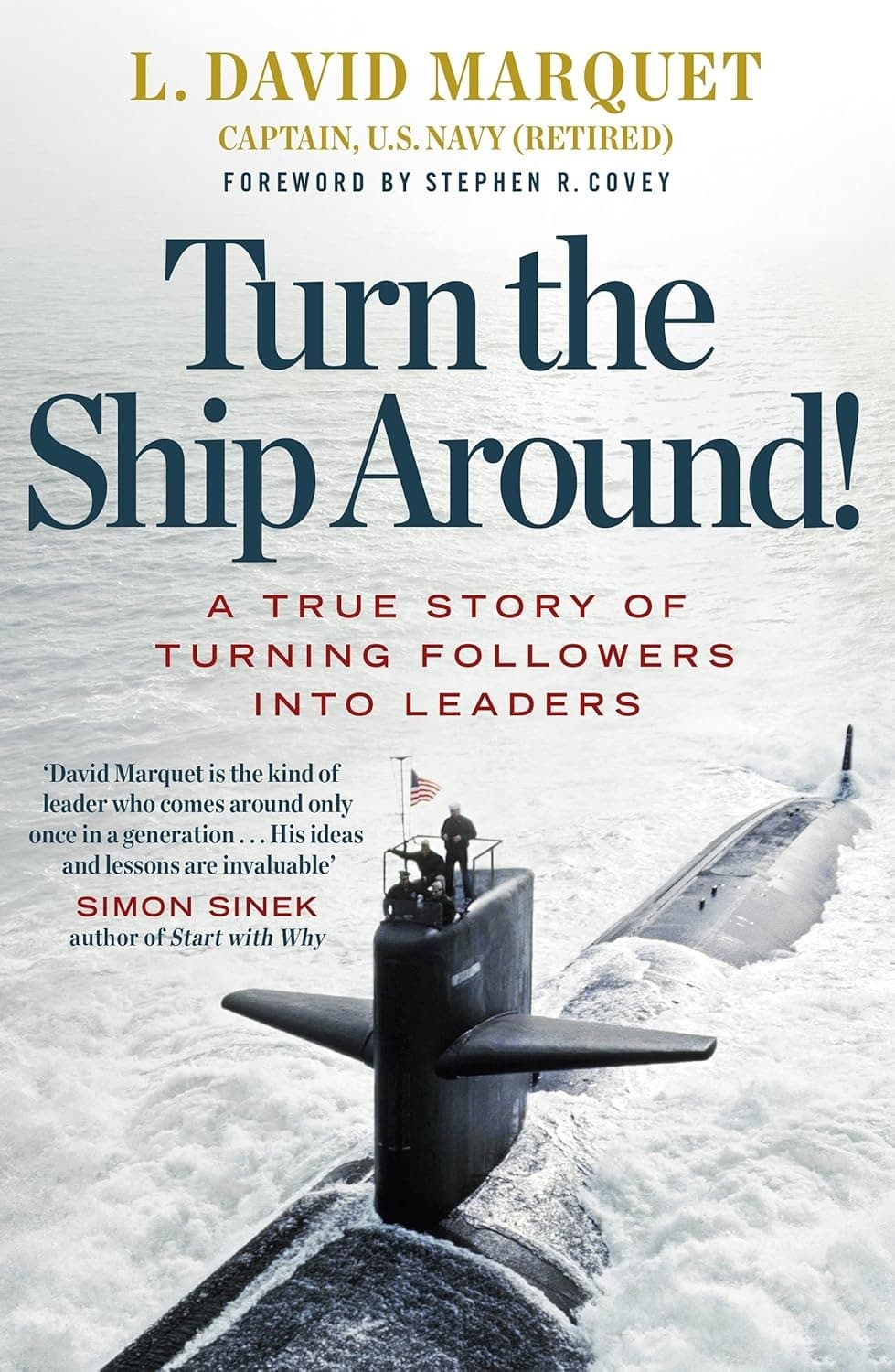 Turn The Ship Around! A True Story of Turning Followers into Leaders wer. angielska