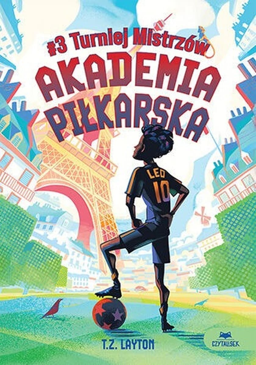 Turniej Mistrzów. Akademia piłkarska. Tom 3