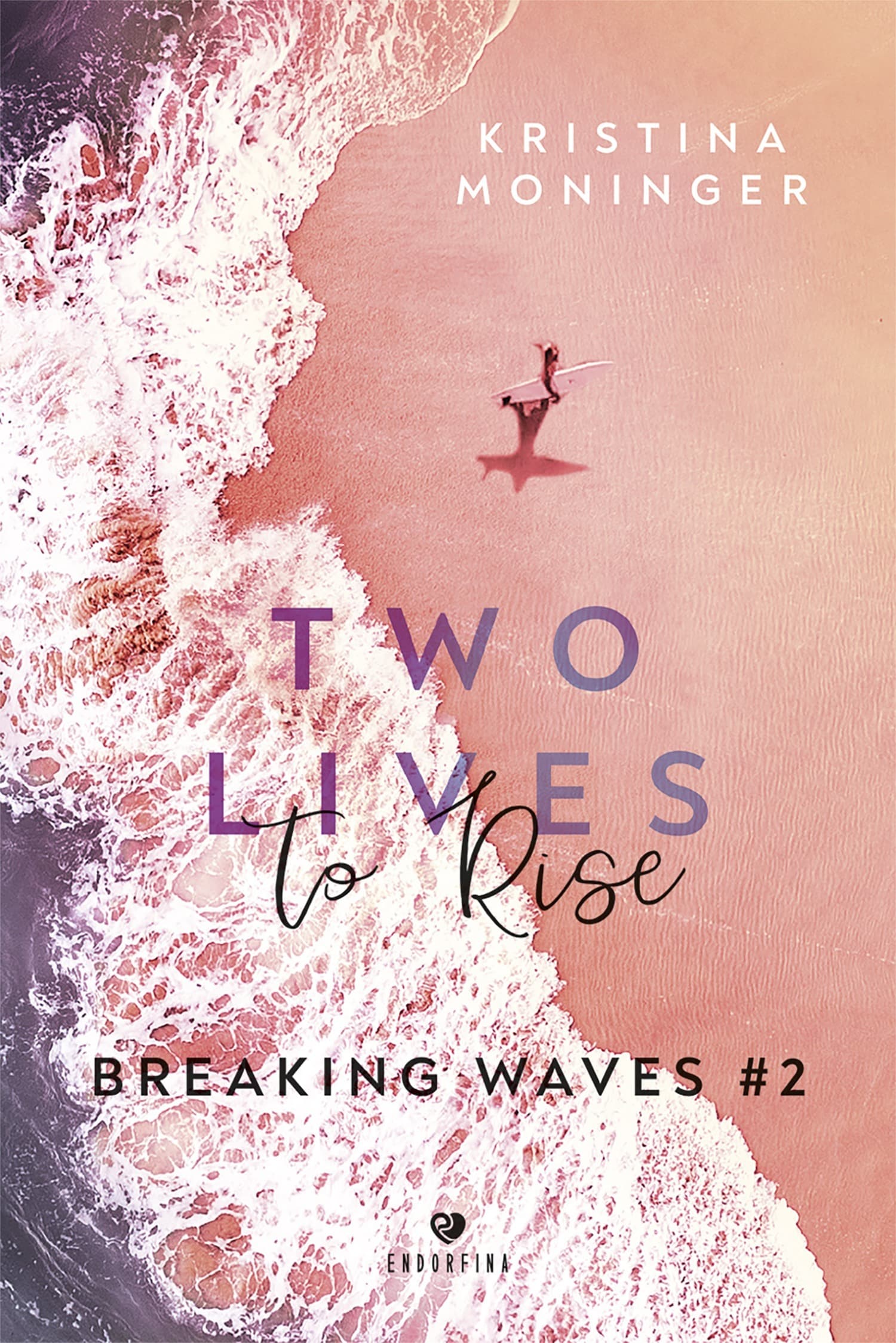 Two Lives to Rise Breaking Waves Tom 2