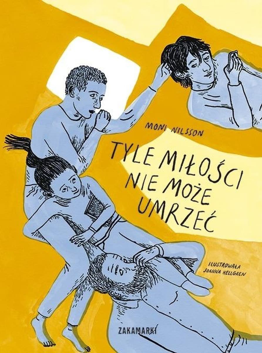 Tyle miłości nie może umrzeć - Moni Nilsson - książka dla dzieci i młodzieży
