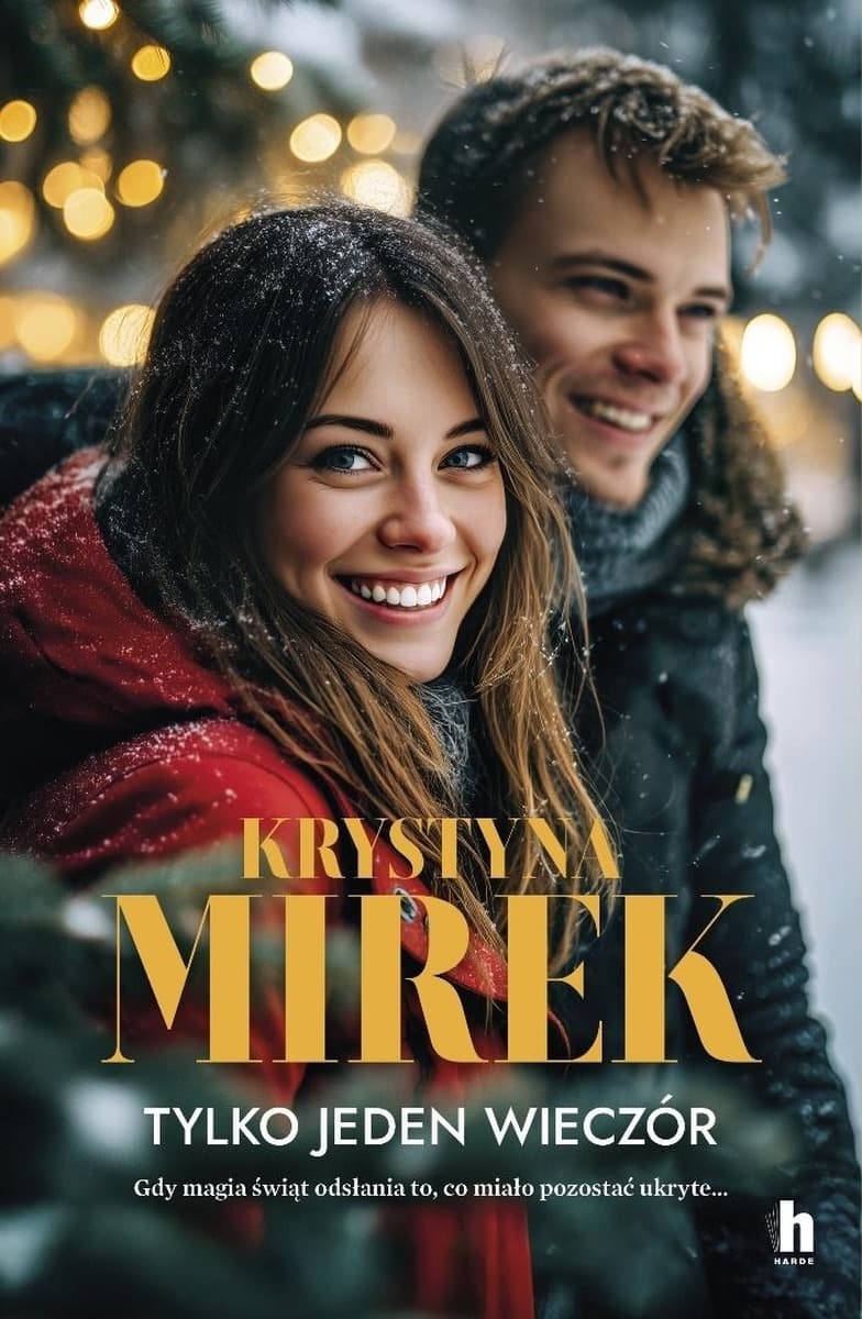 Tylko jeden wieczór - Krystyna Mirek - powieść obyczajowa