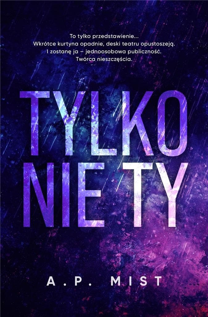 Tylko nie Ty - Powieść obyczajowa