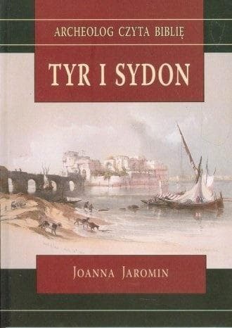 Tyr i Sydon starożytne miasta fenickie - Historia i znaczenie