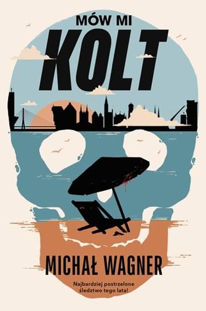 Tytuł: Mów mi Kolt Autor: Michał Wagner