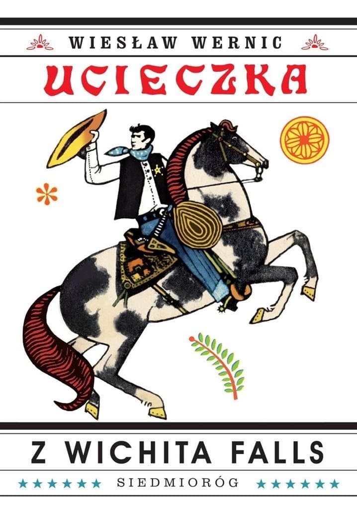 Ucieczka z Wichita Falls Wiesław Wernic - Powieść przygodowa