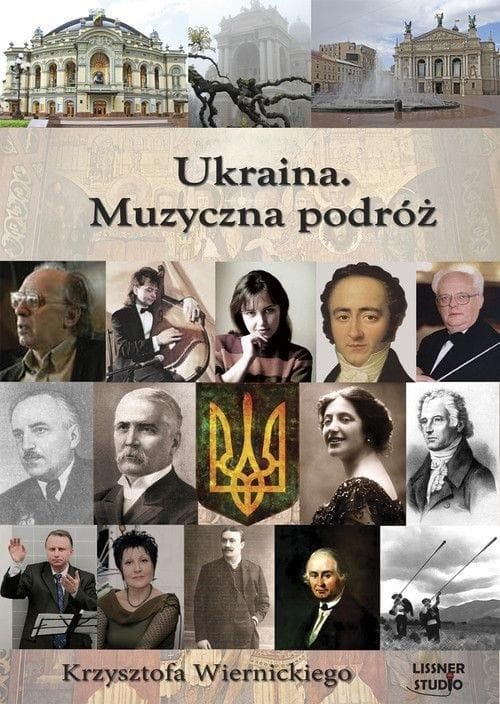 Ukraina. Podróż Krzysztofa Wiernickiego audiobook