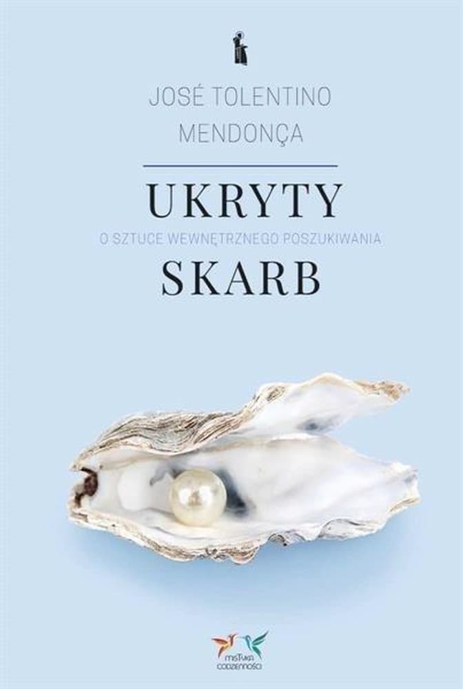 Ukryty skarb - O sztuce wewnętrznego poszukiwania