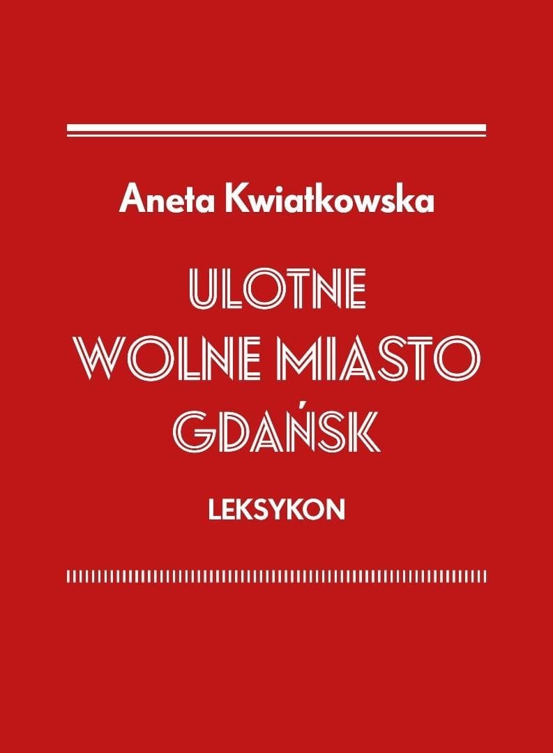 Ulotne Wolne Miasto Gdańsk. Leksykon