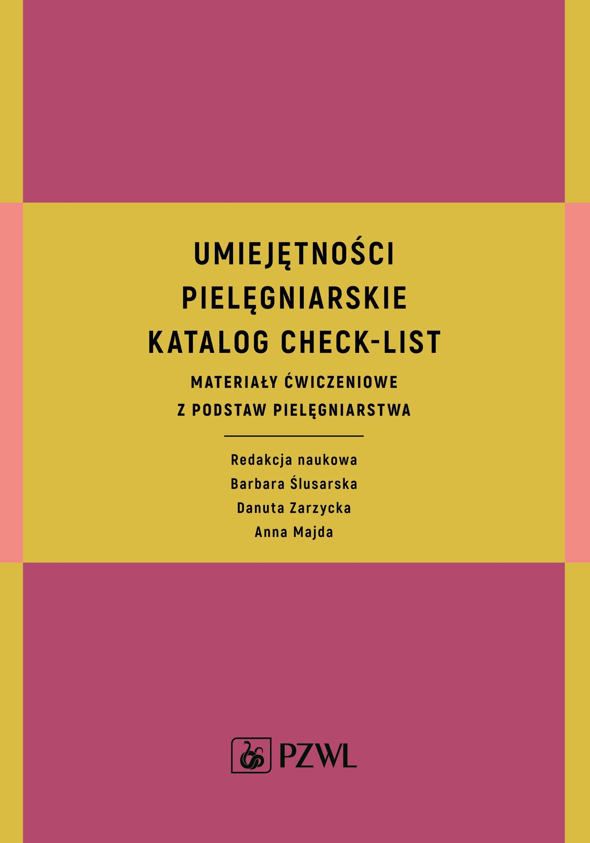 Umiejętności pielęgniarskie - katalog check-list