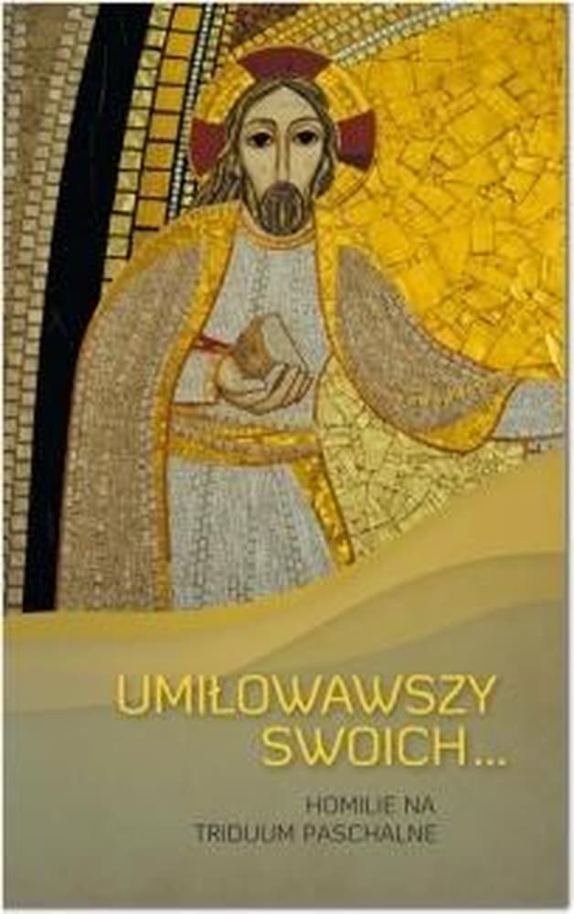 Umiłowawszy swoich... - Wydawnictwo Księży Sercanów