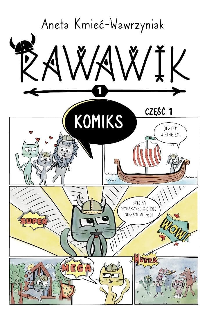 Ravavik Uniwersum Rawawika Komiks część 1 - Aneta Kmieć-Wawrzyniak
