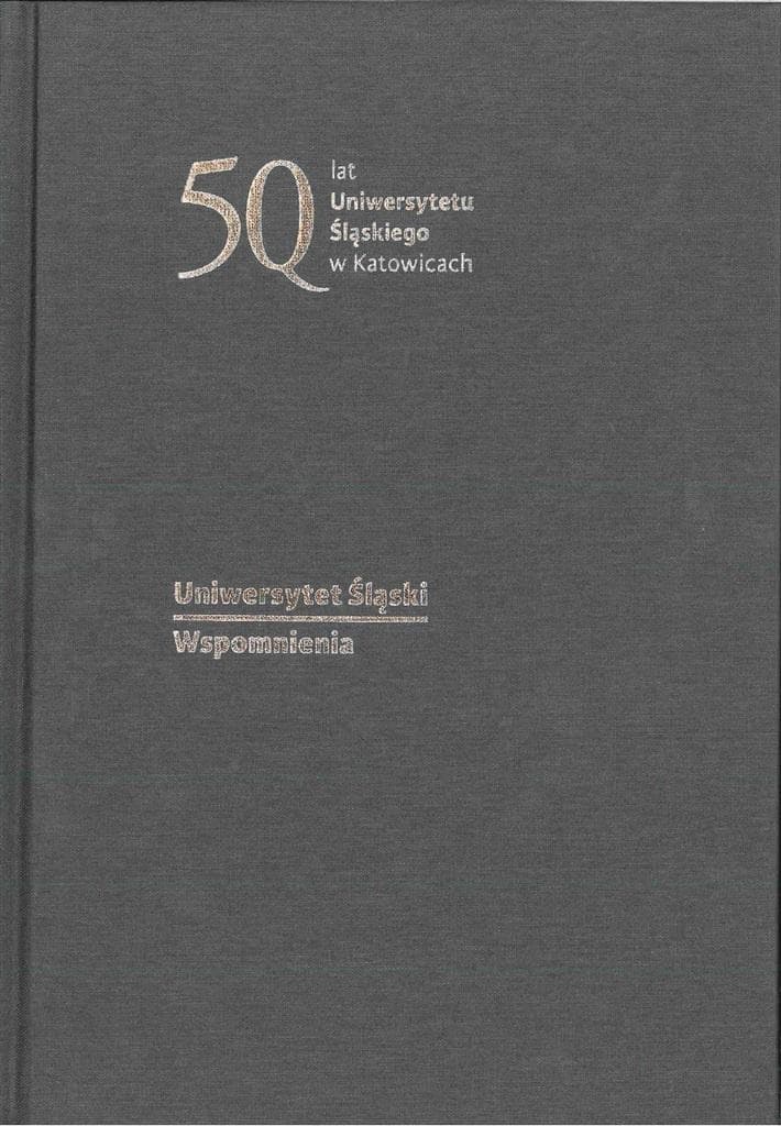 Uniwersytet Śląski. Wspomnienia - praca zbiorowa