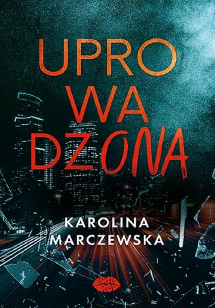 Uprowadzona Karolina Marczewska powieść broszurowa 224 strony