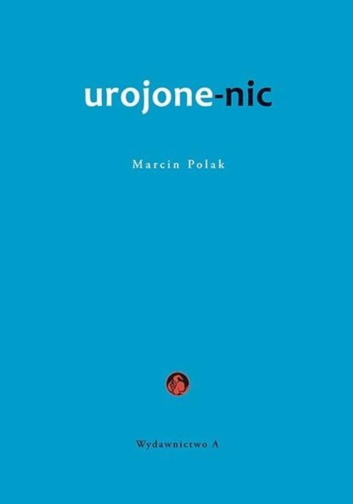 Urojone-nic - Stanislas Breton, Marcin Polak - Filozoficzna refleksja