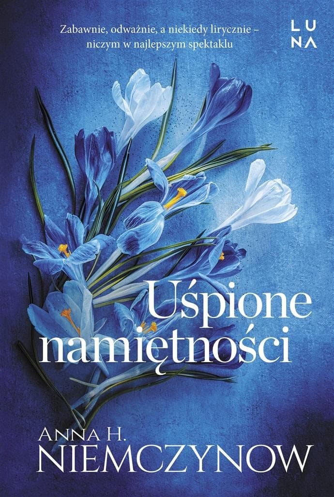 Uśpione namiętności - Luna - Powieść obyczajowa 352 strony