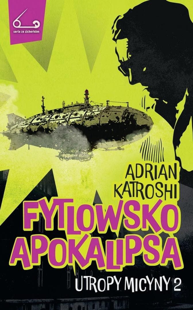 Utropy Micyny T.2 Fytlowsko apokalipsa - Adrian Katroshi
