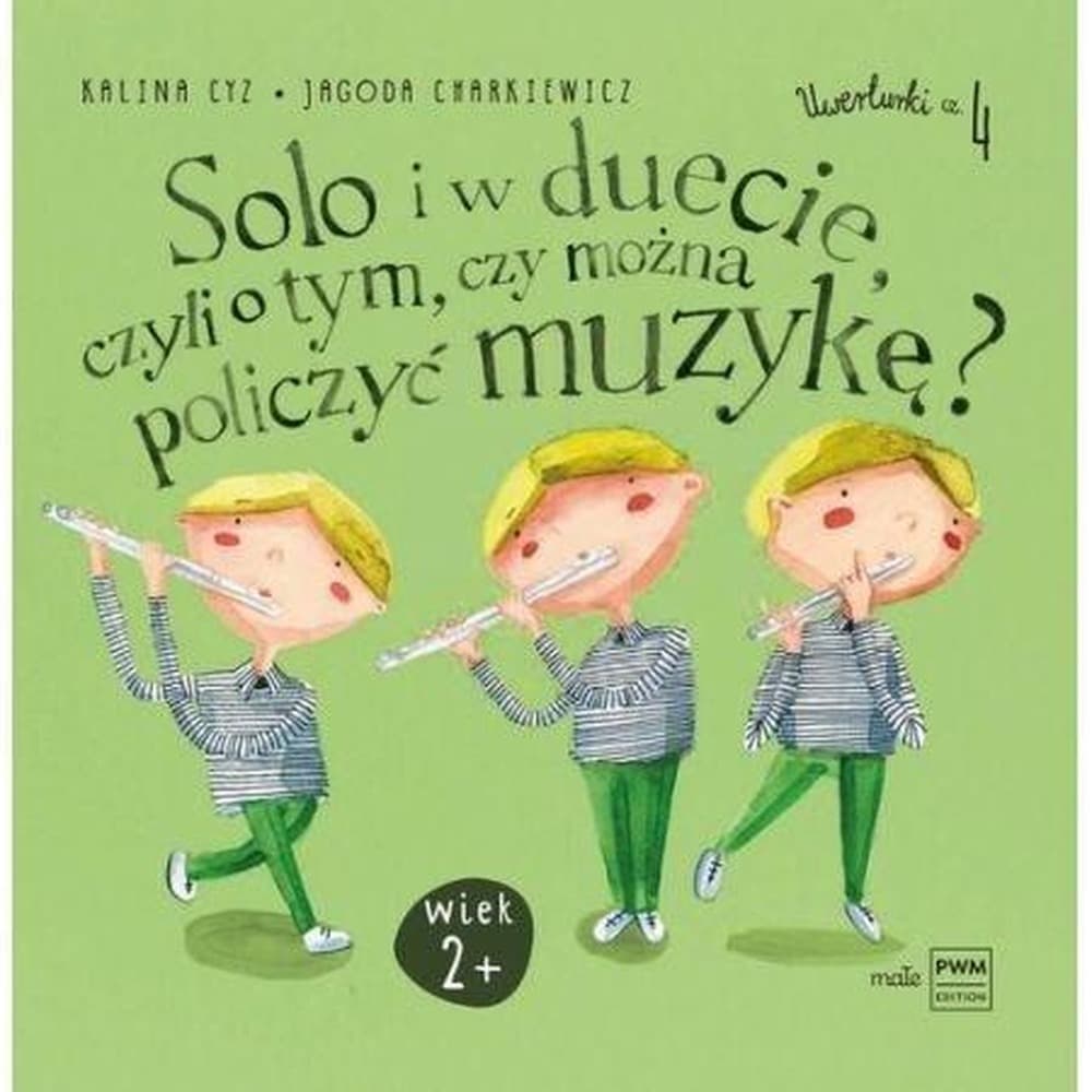 Uwerturki część 4 Solo i w duecie czyli o liczeniu muzyki?
