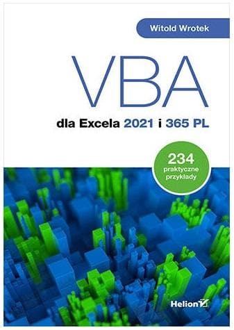 VBA dla Excela 2021 i 365 - Kurs / Poradnik