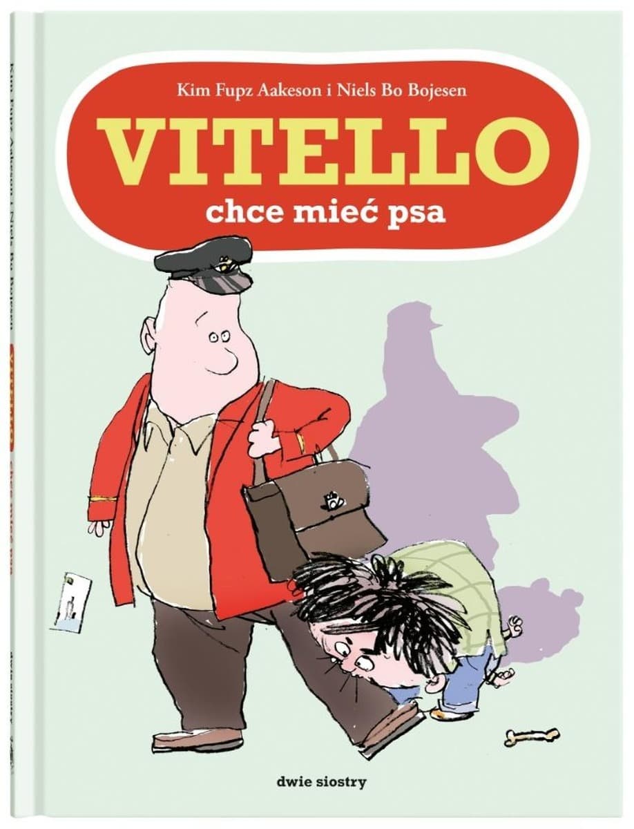Vitello chce mieć psa - Kim Fupz Aakeson, Niels Bo Bojesen